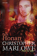 Christopher Marlowe by Park Honan